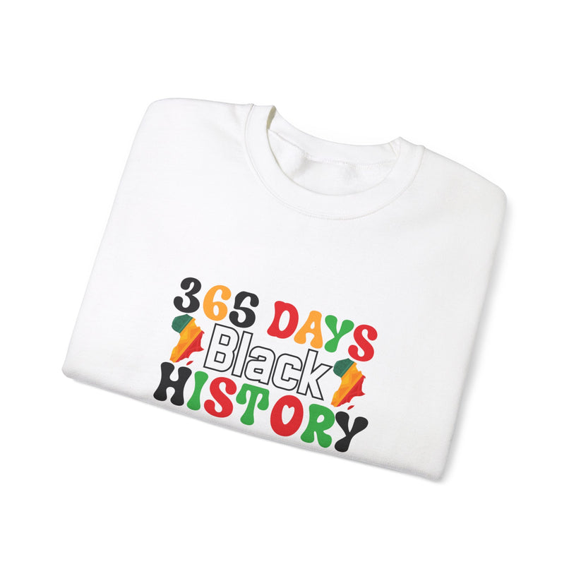 365 Days Black History Sweatshirt - Supreme Deals