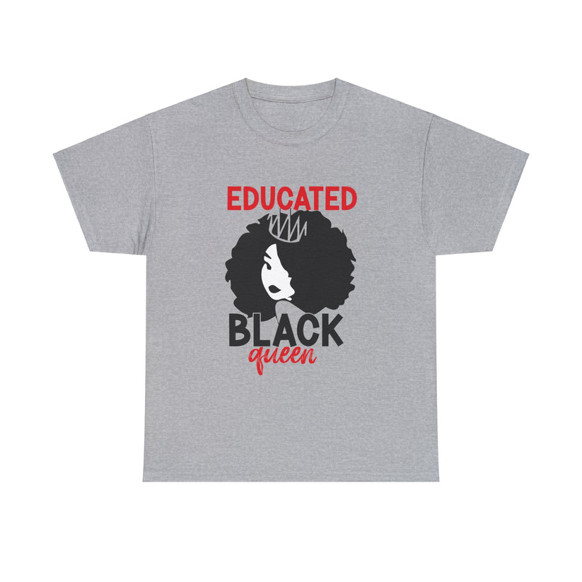 Educated Black Queen Tee - Supreme Deals