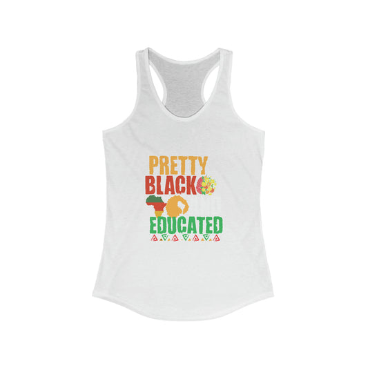 Pretty Black and Educated Racerback Tank