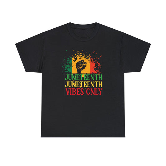 Juneteenth Vibes Only Tee