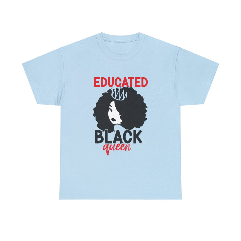 Educated Black Queen Tee - Supreme Deals