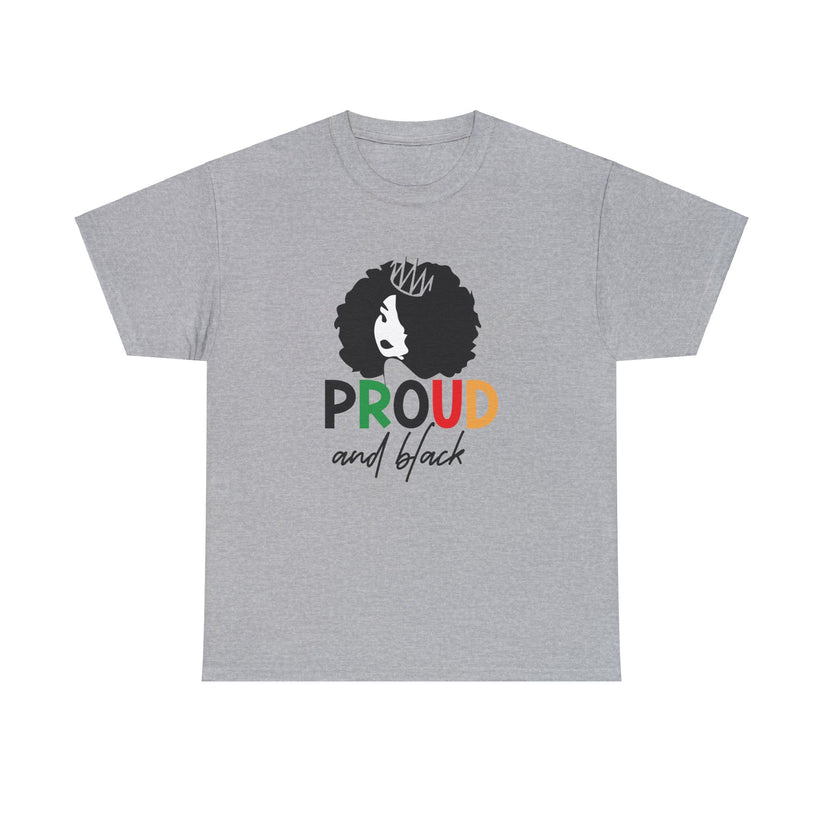 Proud and Black T Shirt