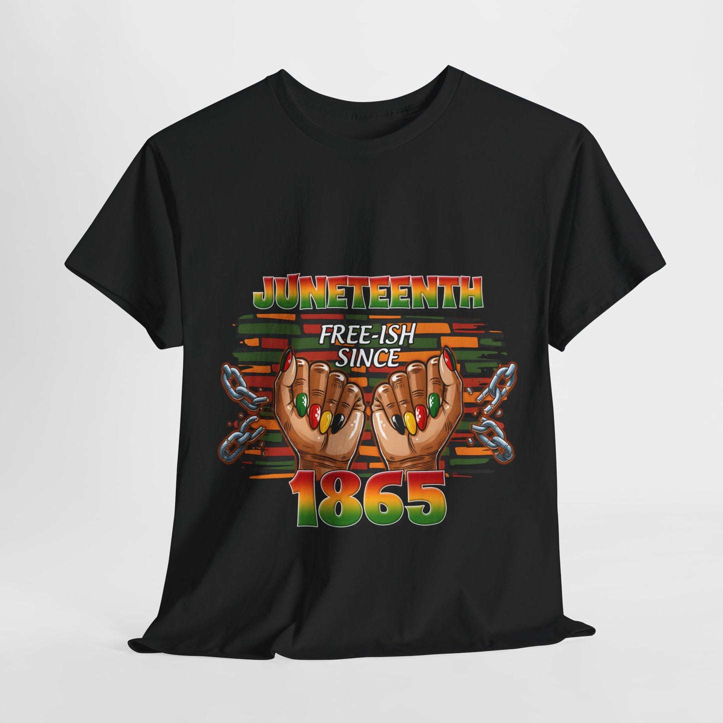 Juneteenth Free-ish Since 1865 Shirt