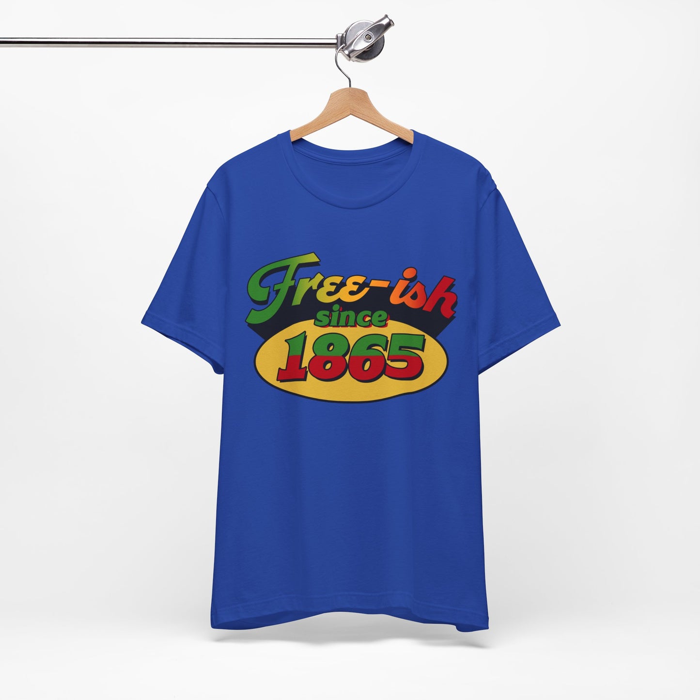 Free-ish Since 1865 T Shirt