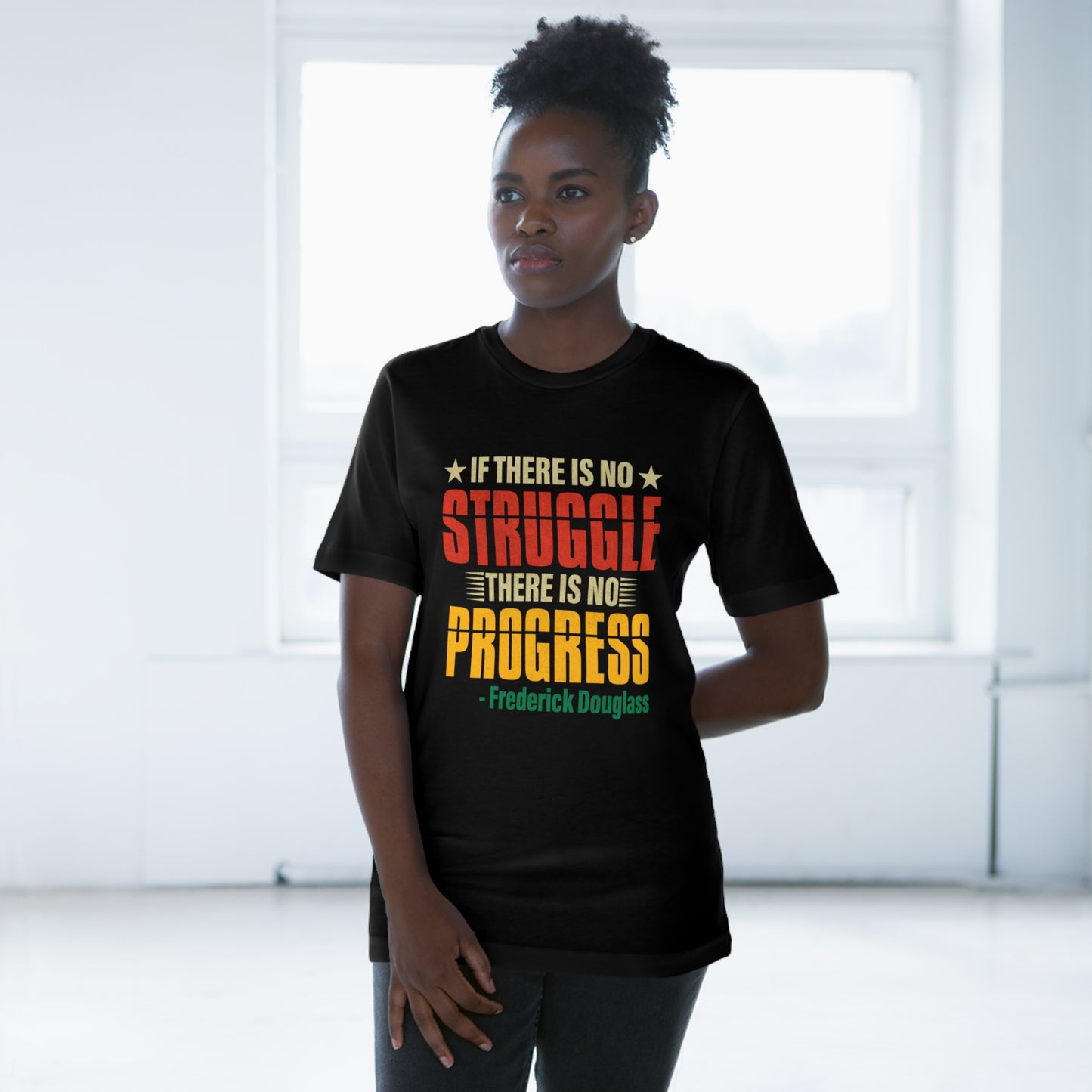 If There is No Struggle, There is No Progress T Shirt